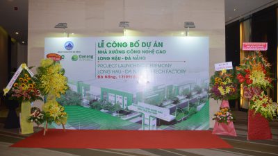 Lễ công bố nhà xưởng công nghệ cao Long Hậu – Đà Nẵng